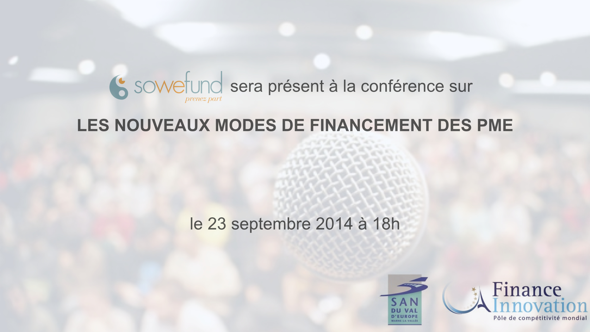 Sowefund participera à la conférence sur « Les nouveaux modes de financement des PME »